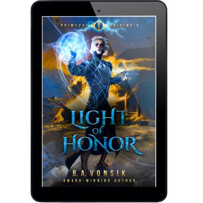 Primeval Origins: Light of Honor (Science Fantasy Book Series 2)