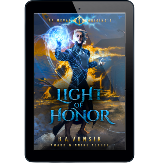 Primeval Origins: Light of Honor (Science Fantasy Book Series 2)
