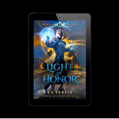 Primeval Origins: Light of Honor (Science Fantasy Book Series 2)